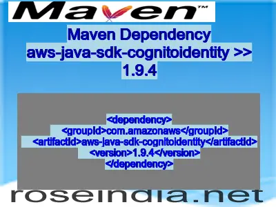 Maven dependency of aws-java-sdk-cognitoidentity version 1.9.4