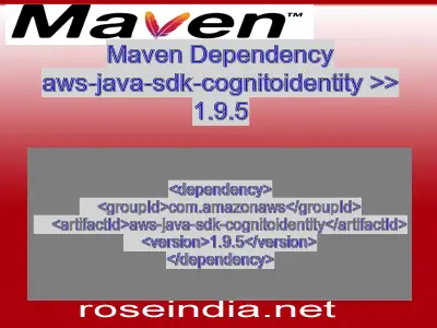 Maven dependency of aws-java-sdk-cognitoidentity version 1.9.5