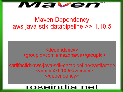 Maven dependency of aws-java-sdk-datapipeline version 1.10.5