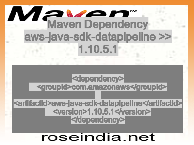 Maven dependency of aws-java-sdk-datapipeline version 1.10.5.1