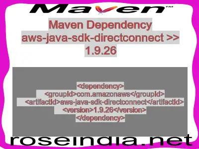 Maven dependency of aws-java-sdk-directconnect version 1.9.26