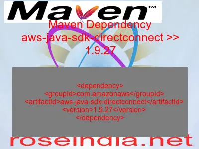 Maven dependency of aws-java-sdk-directconnect version 1.9.27