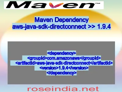 Maven dependency of aws-java-sdk-directconnect version 1.9.4