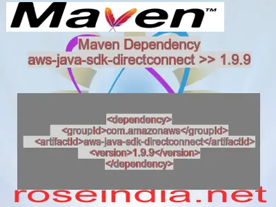 Maven dependency of aws-java-sdk-directconnect version 1.9.9