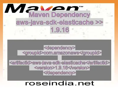 Maven dependency of aws-java-sdk-elasticache version 1.9.16