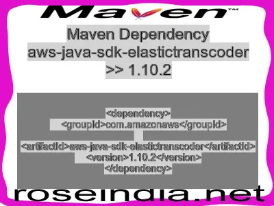 Maven dependency of aws-java-sdk-elastictranscoder version 1.10.2