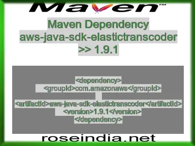 Maven dependency of aws-java-sdk-elastictranscoder version 1.9.1
