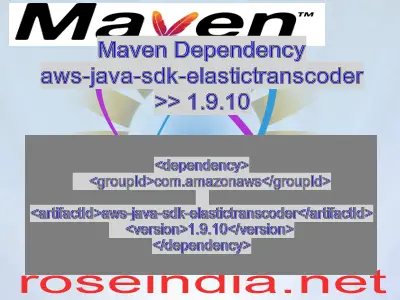 Maven dependency of aws-java-sdk-elastictranscoder version 1.9.10