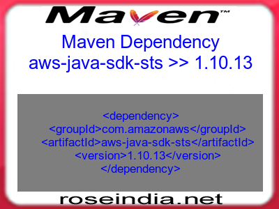 Maven dependency of aws-java-sdk-sts version 1.10.13