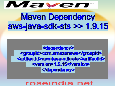 Maven dependency of aws-java-sdk-sts version 1.9.15