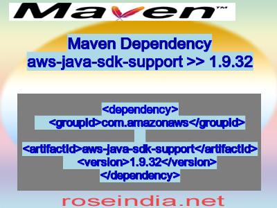 Maven dependency of aws-java-sdk-support version 1.9.32