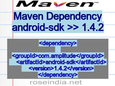 Maven dependency of android-sdk version 1.4.2