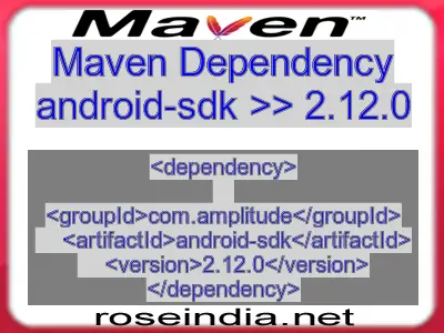 Maven dependency of android-sdk version 2.12.0