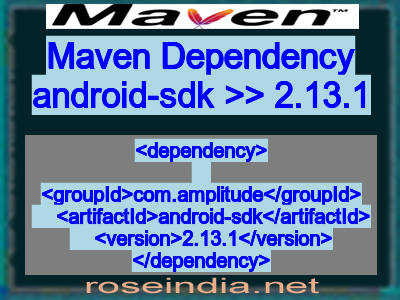 Maven dependency of android-sdk version 2.13.1