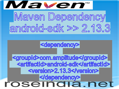 Maven dependency of android-sdk version 2.13.3