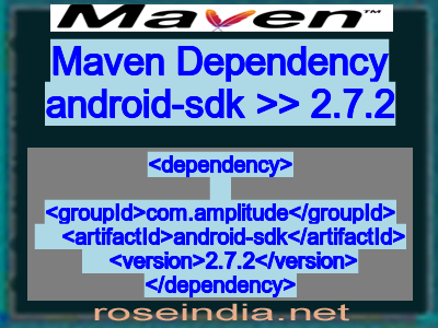 Maven dependency of android-sdk version 2.7.2