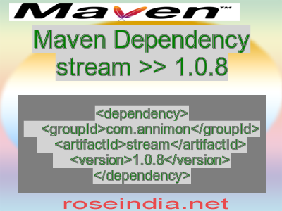Maven dependency of stream version 1.0.8