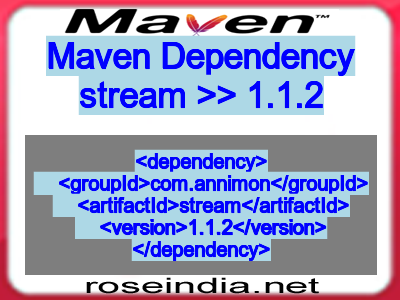 Maven dependency of stream version 1.1.2