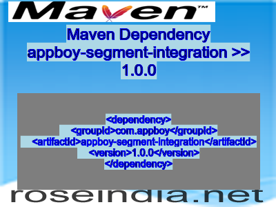 Maven dependency of appboy-segment-integration version 1.0.0