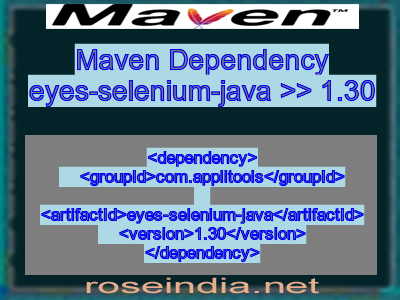 Maven dependency of eyes-selenium-java version 1.30