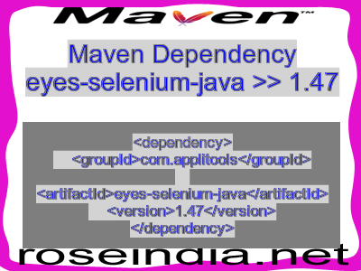 Maven dependency of eyes-selenium-java version 1.47