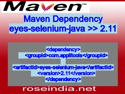 Maven dependency of eyes-selenium-java version 2.11