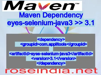 Maven dependency of eyes-selenium-java3 version 3.1
