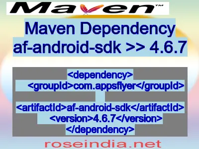 Maven dependency of af-android-sdk version 4.6.7
