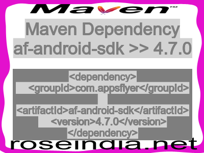 Maven dependency of af-android-sdk version 4.7.0