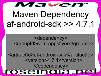 Maven dependency of af-android-sdk version 4.7.1