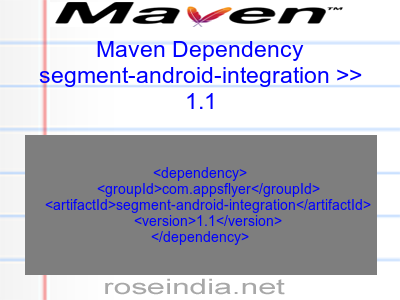 Maven dependency of segment-android-integration version 1.1
