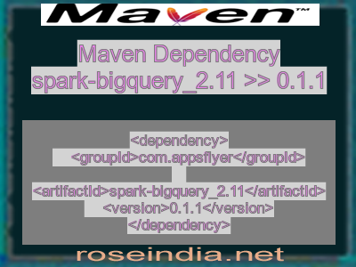 Maven dependency of spark-bigquery_2.11 version 0.1.1