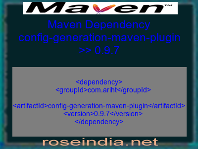 Maven dependency of config-generation-maven-plugin version 0.9.7