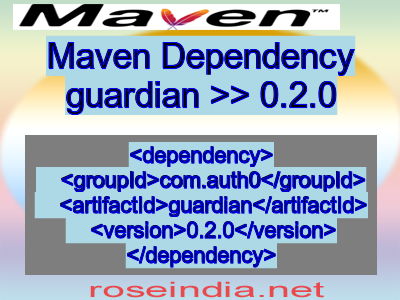 Maven dependency of guardian version 0.2.0