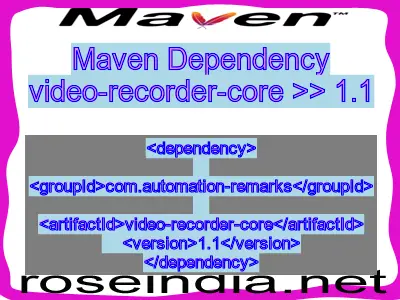 Maven dependency of video-recorder-core version 1.1
