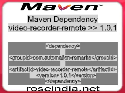 Maven dependency of video-recorder-remote version 1.0.1