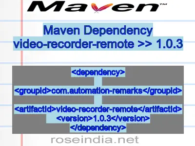 Maven dependency of video-recorder-remote version 1.0.3