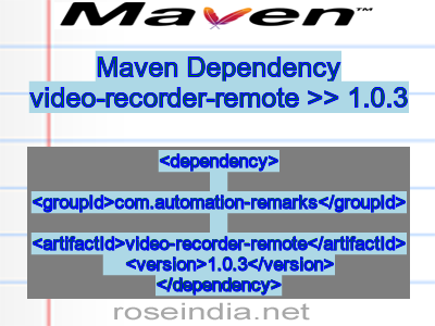 Maven dependency of video-recorder-remote version 1.0.3