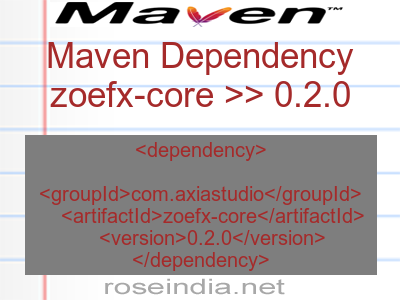 Maven dependency of zoefx-core version 0.2.0