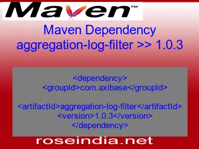 Maven dependency of aggregation-log-filter version 1.0.3