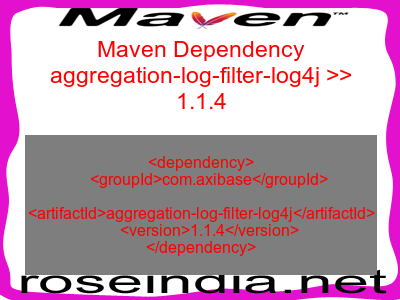 Maven dependency of aggregation-log-filter-log4j version 1.1.4