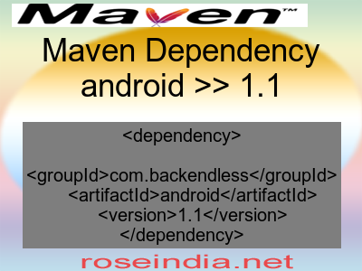 Maven dependency of android version 1.1