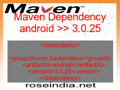 Maven dependency of android version 3.0.25