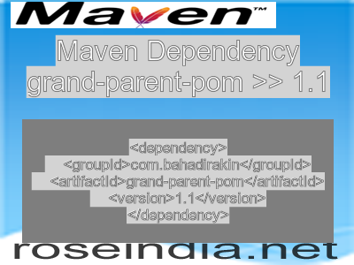 Maven dependency of grand-parent-pom version 1.1