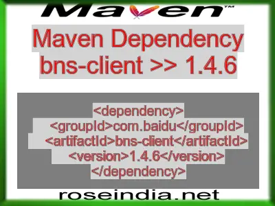 Maven dependency of bns-client version 1.4.6