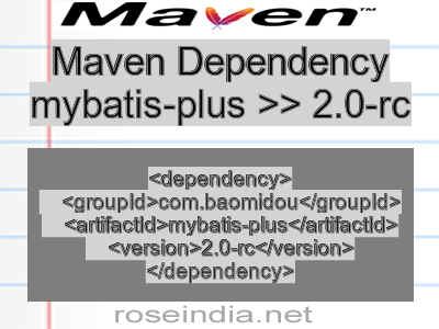 Maven dependency of mybatis-plus version 2.0-rc
