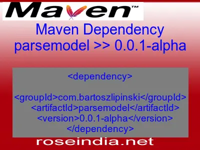 Maven dependency of parsemodel version 0.0.1-alpha