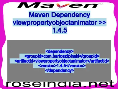 Maven dependency of viewpropertyobjectanimator version 1.4.5