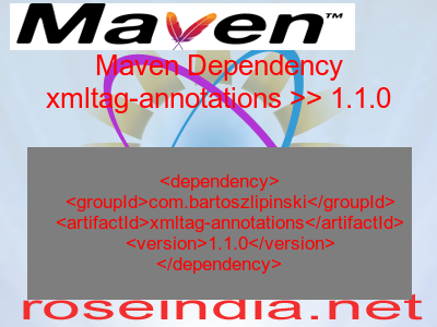 Maven dependency of xmltag-annotations version 1.1.0