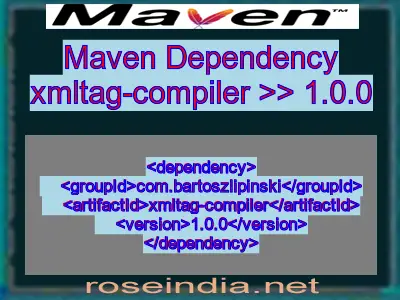 Maven dependency of xmltag-compiler version 1.0.0